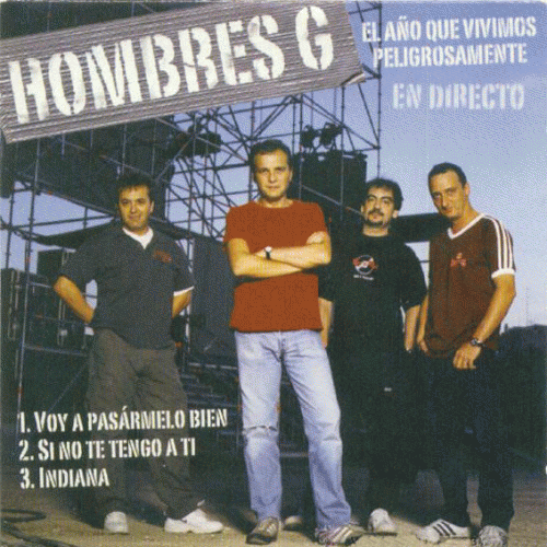 Hombres G : El Año Que Vivimos Peligrosamente (Single)